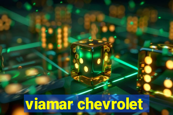 viamar chevrolet